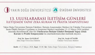 “Uluslararası İletişim Günleri İletişimde Yapay Zekâ: Kuram ve Pratik Sempozyumu”, 13-15 Mayıs’ta
