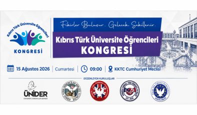 Kıbrıs Türk Üniversite Öğrencileri Kongresi 15 Ağustos’ta Cumhuriyet Meclisi’nde Yapılacak