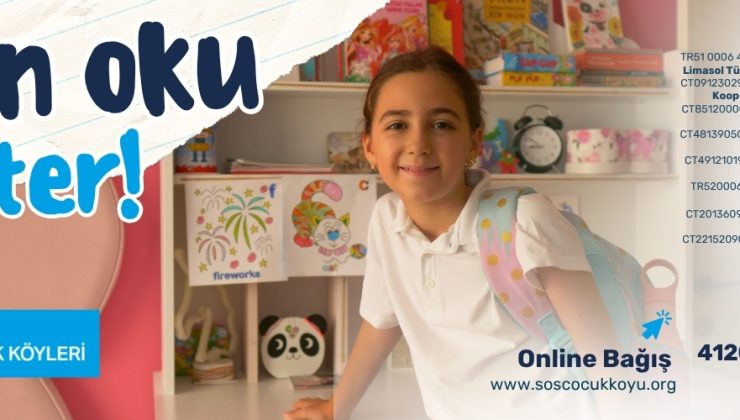 SOS Çocukköyü Derneği’nden Yeni Eğitim Yılı İçin Bağış Çağrısı