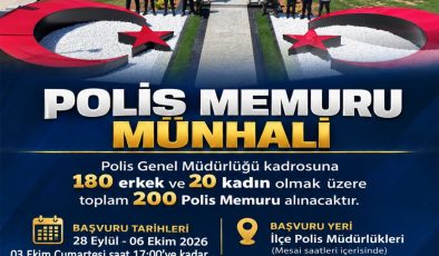 Polis Genel Müdürlüğü’nden 180 erkek 20 kadın polis memuru için münhal ilanı