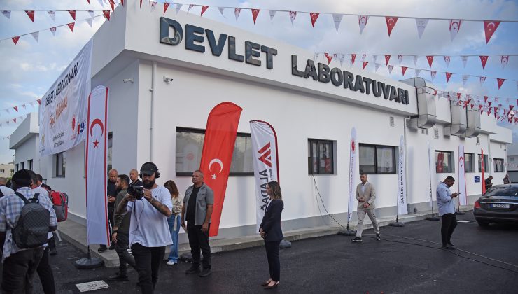 Başbakan ÜstelYeni Devlet Laboratuvarı çağdaş cihazlarla donatıldı